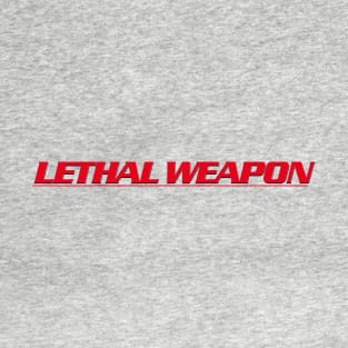 Lethal Weapon Titles (straight version) T-Shirt